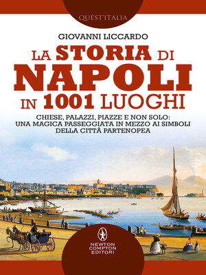cover image of La storia di Napoli in 1001 luoghi